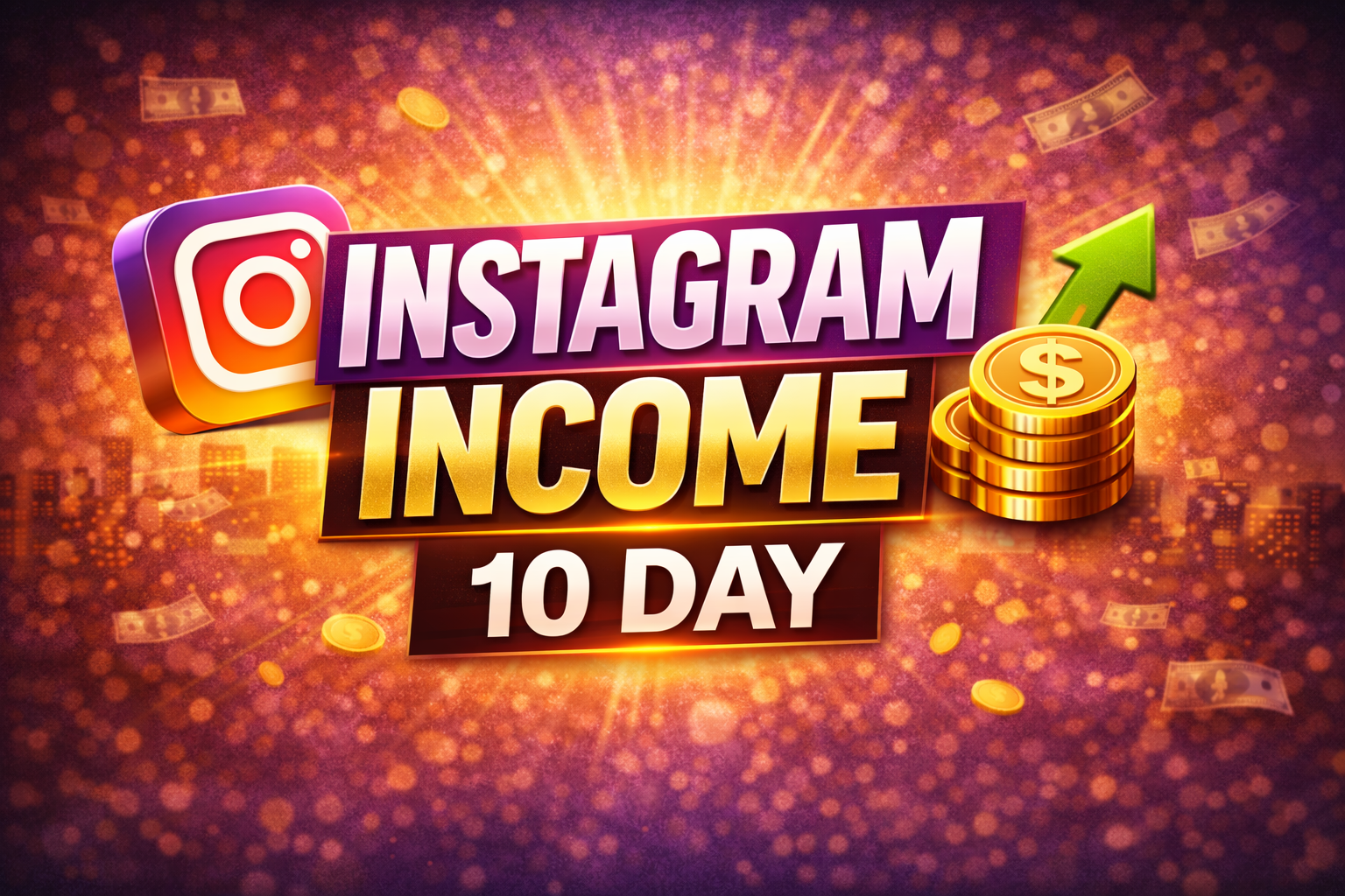 Instagram Income 10 DAY